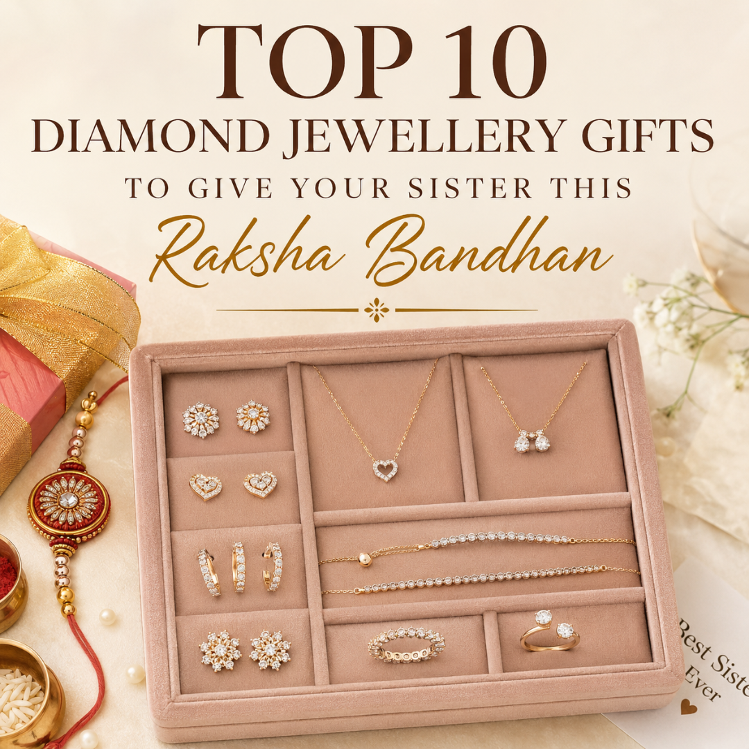 Top 10 Diamond Jewellery Gifts to Give Your Sister This Raksha Bandhan